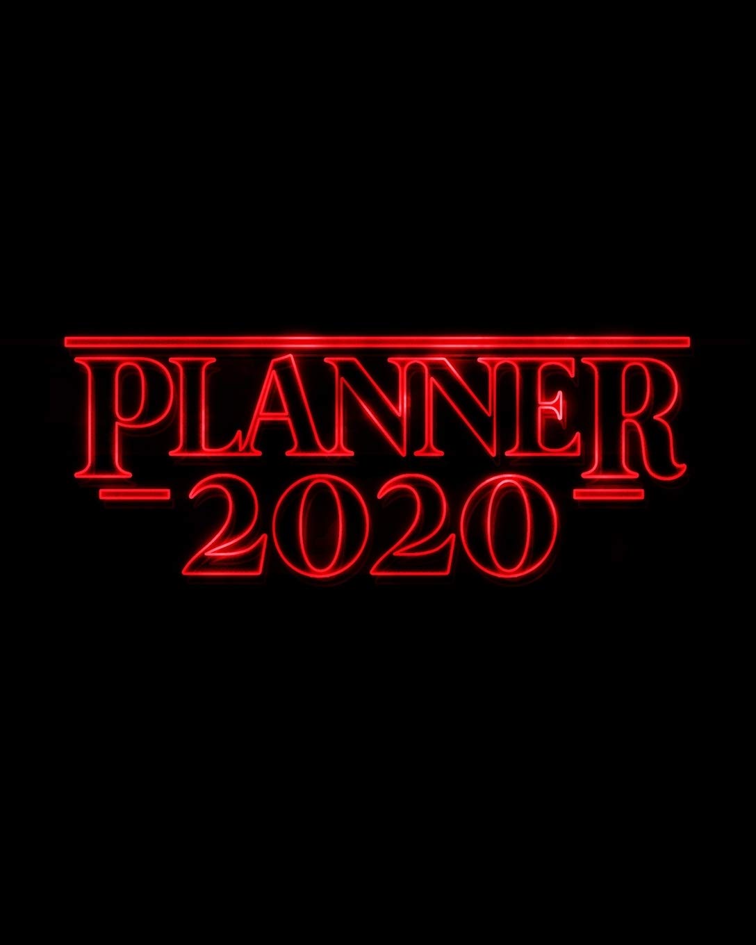 Planner 2020: Nostalgic Retro 80s Font Red Neon Letters & Black Weekly Planner - 12 Month January to December Weekly & Monthly One Year Agenda Book - ... for Home, School or Office - Size 8x10 book