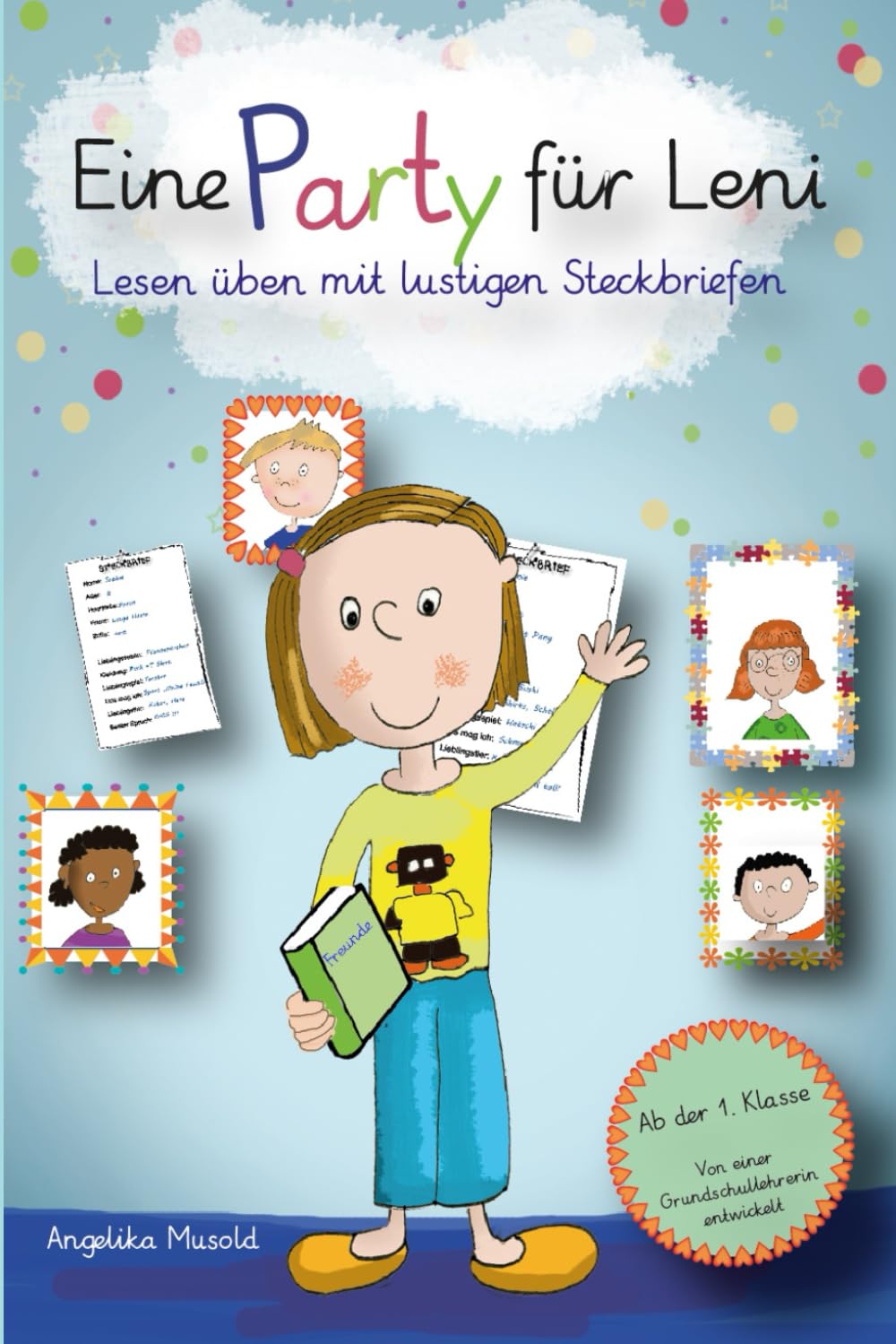 Eine Party für Leni: Lesen üben mit lustigen Steckbriefen Novels & Short Stories