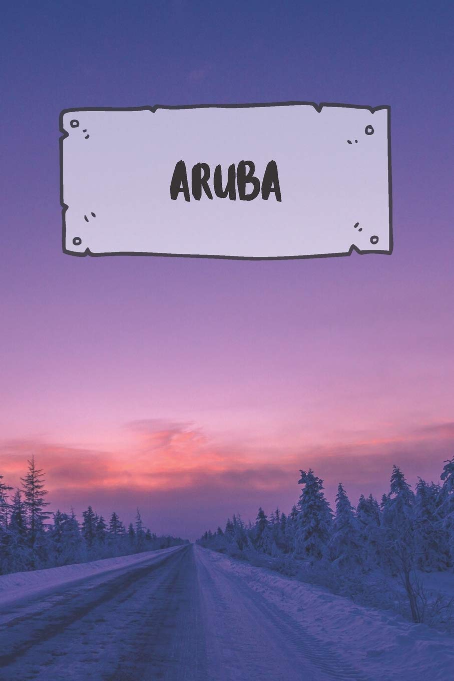Aruba: Ruled Travel Diary Notebook or Journey Journal - Lined Trip Pocketbook for Men and Women with Lines Books