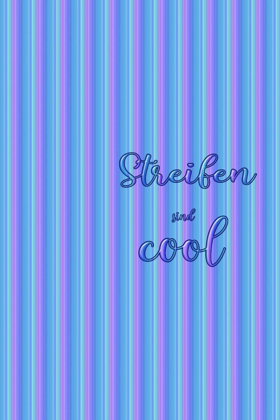 Streifen sind cool: Streifen - Linien - blanko - pastell - lustig - Notizbuch - nähen - schneidern - Ideenbuch - Zeichnungen - Muster - Kleidung - kleines Skizzenbuch Hobbies & Crafts
