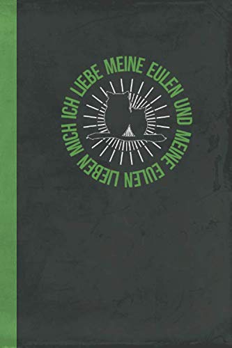 Ich liebe meine Eulen und meine Eulen lieben mich: Notizbuch - kariert - (Eulenvögel, Band 1) Mathematics