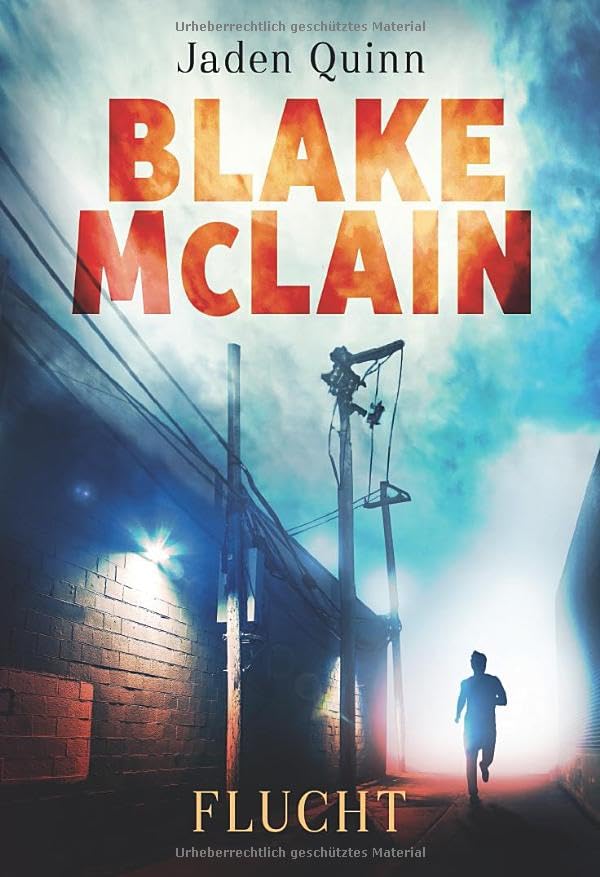 Blake McLain: Flucht (Die McLain Reihe, Band 1) Suspense & Thrillers