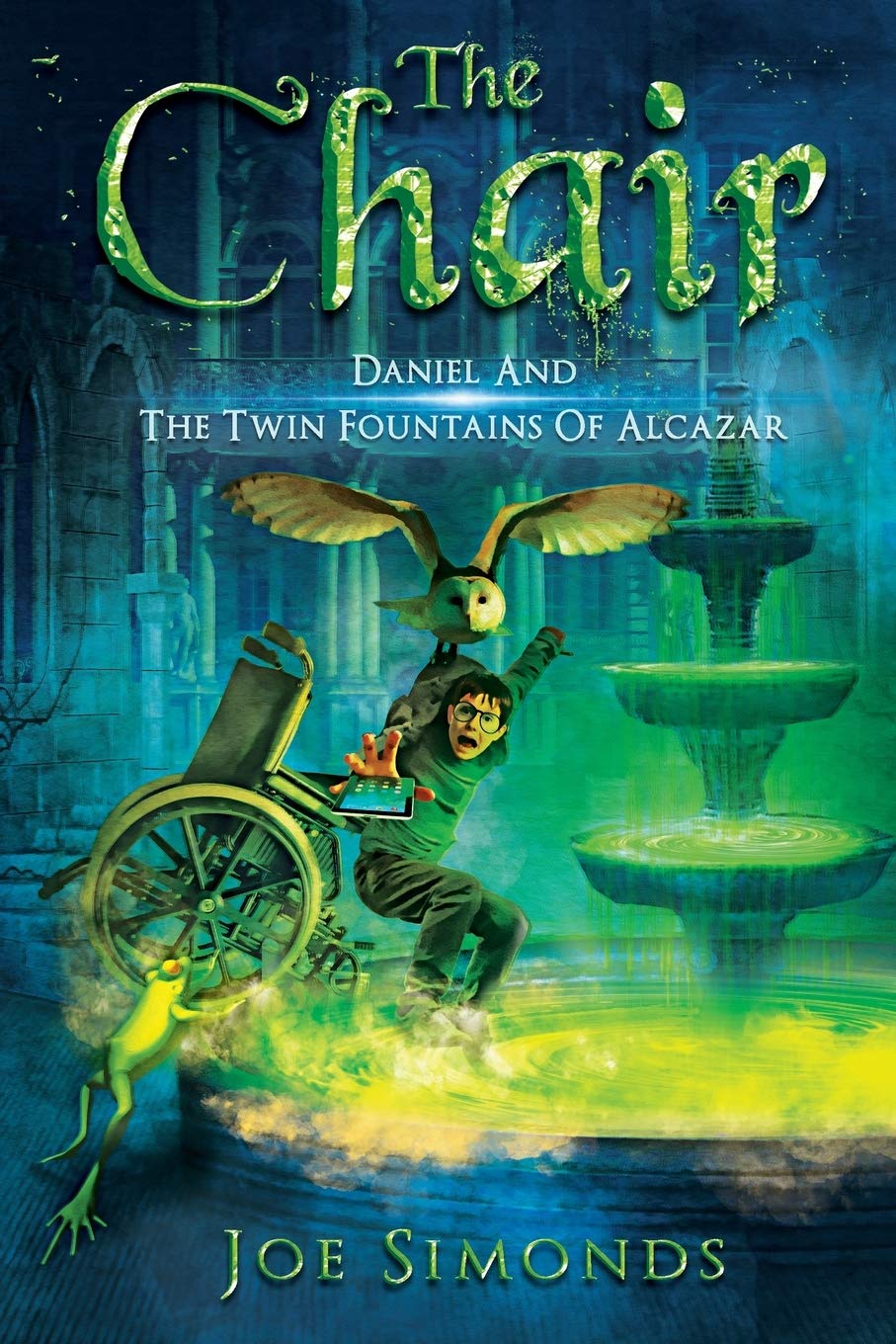 The Chair: Daniel And The Twin Fountains Of Alcazar Action & Adventure