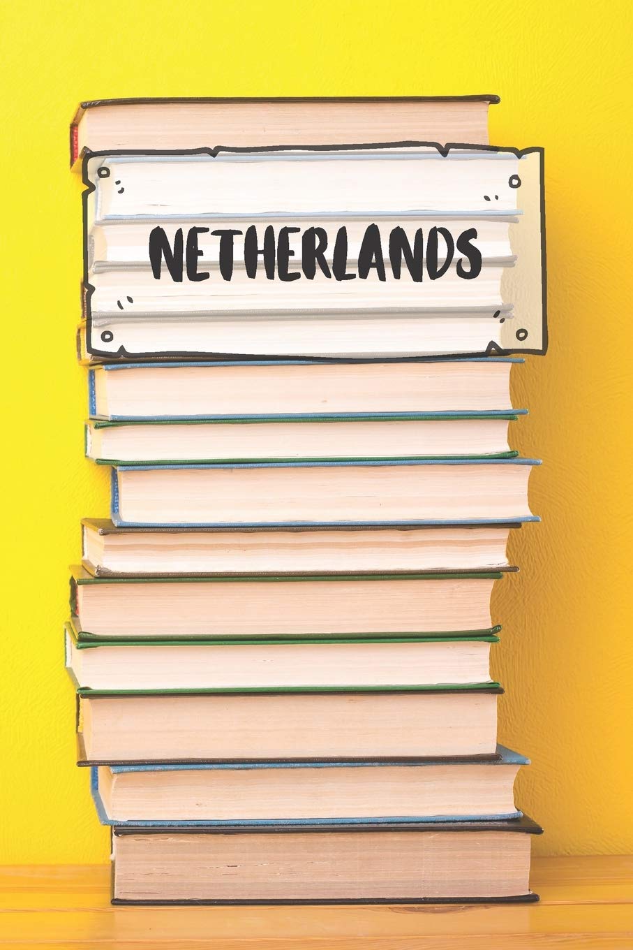 Netherlands: Ruled Travel Diary Notebook or Journey Journal - Lined Trip Pocketbook for Men and Women with Lines Books