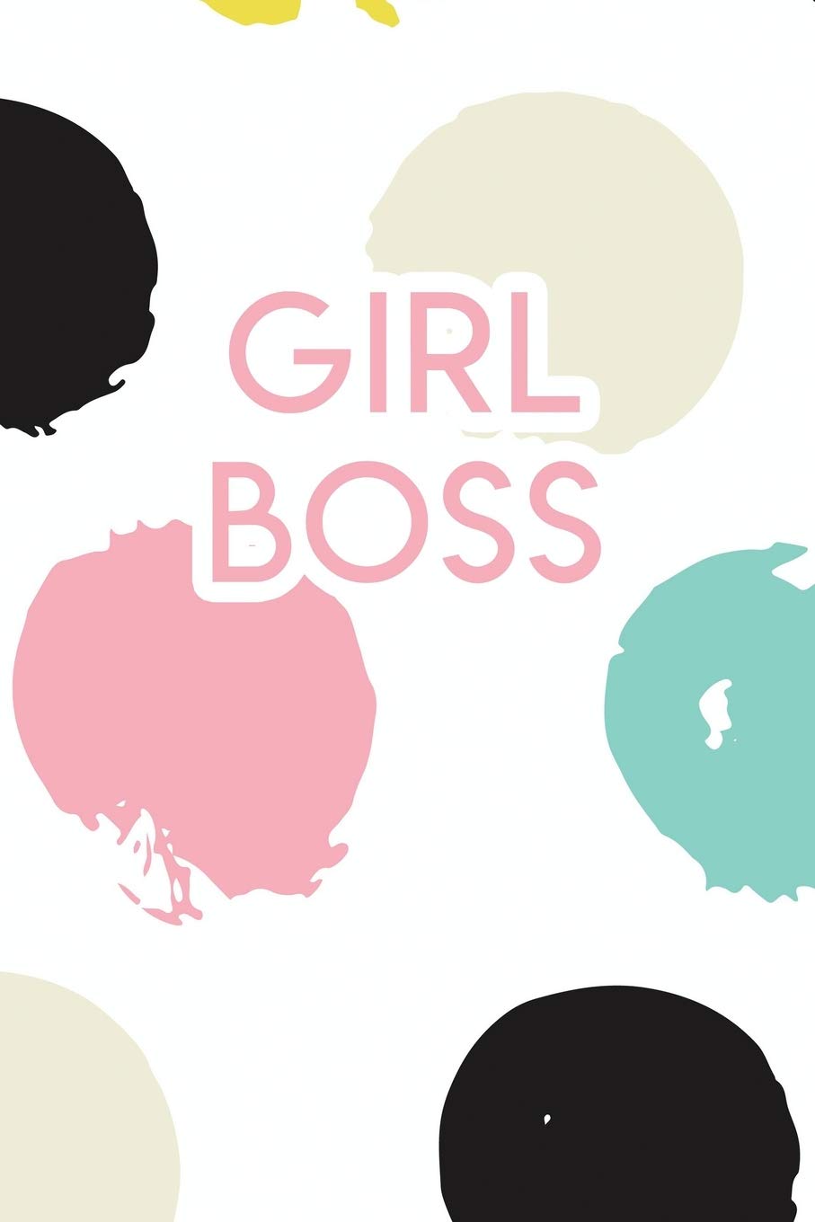 Girl Boss: 110 Blank Lined College Ruled Journal for Women Books