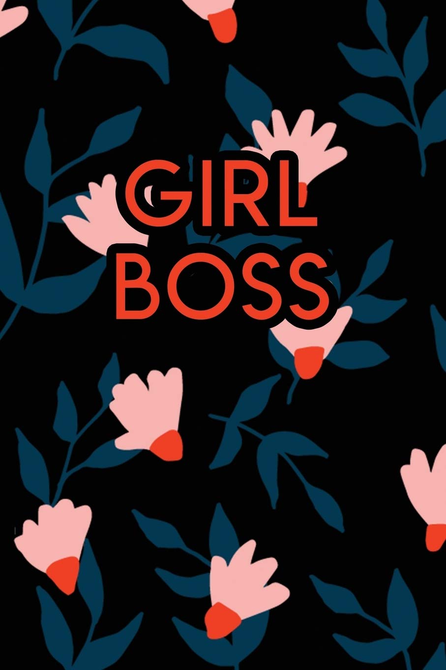 Girl Boss: 110 Blank Lined College Ruled Journal for Women Books