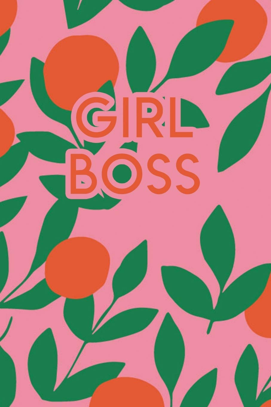Girl Boss: 110 Blank Lined College Ruled Journal for Women Books