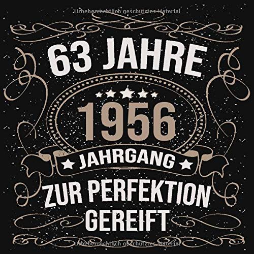 63 Jahre Jahrgang 1956 zur Perfektion gereift: Cooles Geschenk zum 63. Geburtstag Geburtstagsparty Gästebuch Eintragen von Wünschen und Sprüchen lustig 120 Seiten / Design: Luftschlangen Schwarz Gold Essays & Short Stories