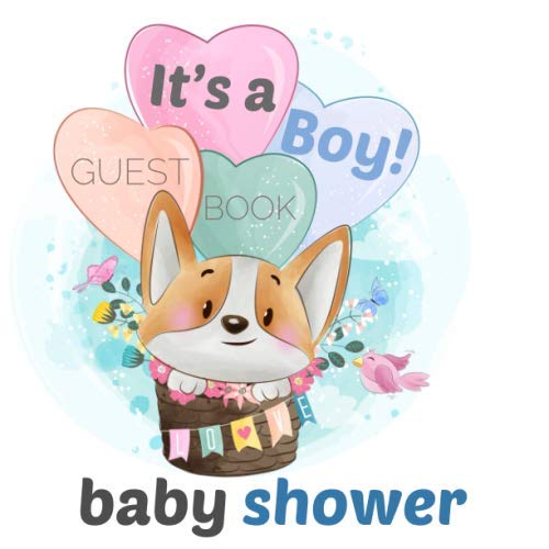 It’s a Boy Baby Shower Guest Book: Welcome Baby Guest Message Book with Tropical Elephant Theme ; Memory Keepsake With Formatted Lined Pages ; Photo ... ; Advices for Parents and Wishes for Baby Parents & Children