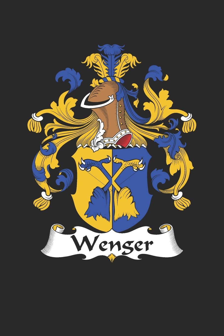 Wenger: Wenger Coat of Arms and Family Crest Notebook Journal (6 x 9 - 100 pages) Essays & Short Stories