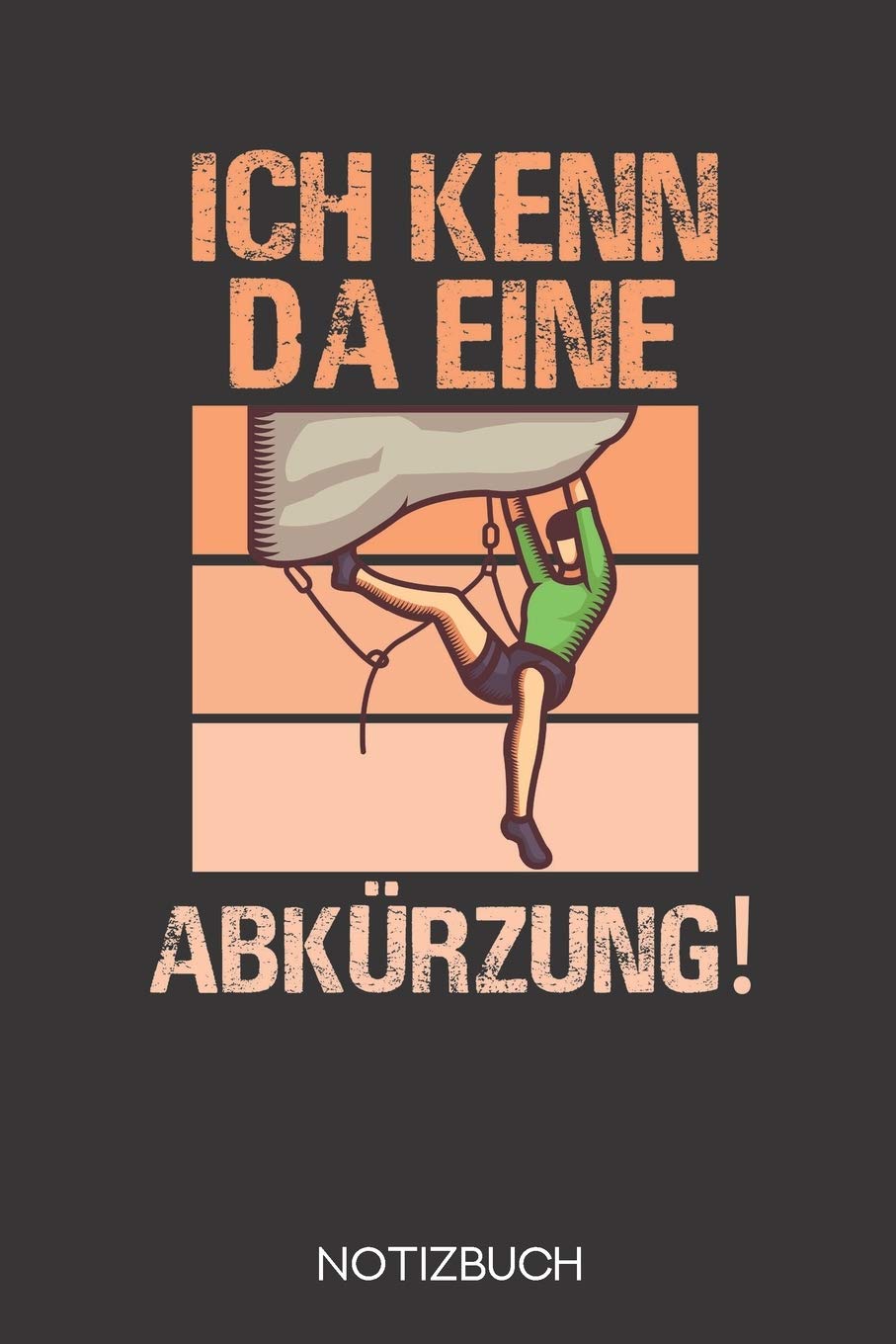 Ich kenn da eine Abkürzung!: Notizbuch mit 120 Linierten Seiten im Format A5 (6x9 Zoll) Books
