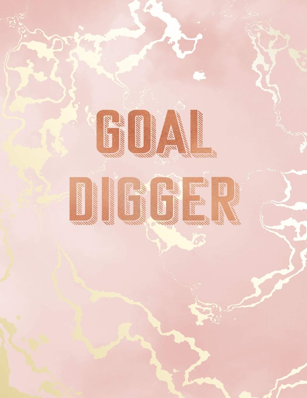 Goal Digger: Inspirational Quote Notebook, Pink Marble and Rose Gold Inlay | 8.5 x 11, 120 Wide Ruled Pages Media & Communication