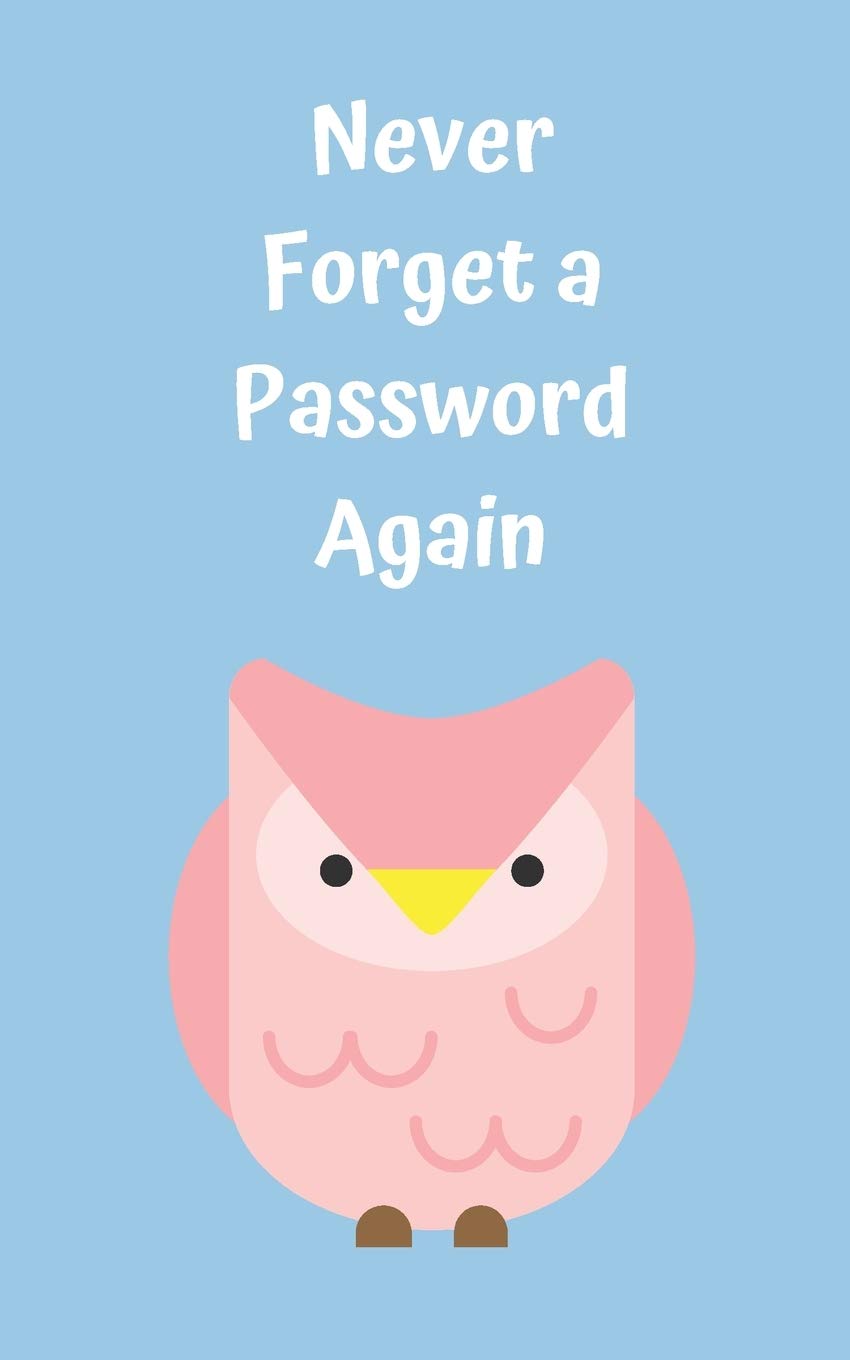 Never Forget A Password Again: Potable Size 5” x 8”, Logbook To Protect Usernames, Internet Websites and Passwords, Password and Username Keeper with Alphabetically organized, Hand Lettering Notebook Computer Science