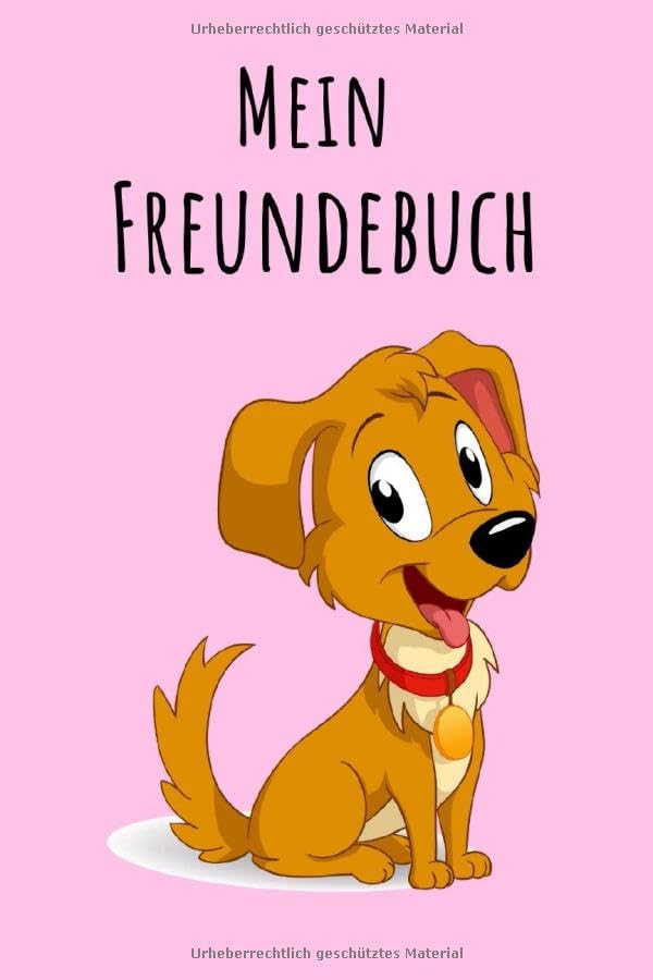 Mein Freundebuch: Kleiner Hund Rosa | Für Kinder zum Eintragen | Platz für 49 Freunde | DIN A5+ | Geschenkidee Books