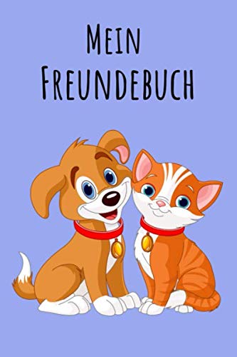 Mein Freundebuch: Hund und Katze | Für Kinder zum Eintragen | Platz für 49 Freunde | DIN A5+ | Geschenkidee Books