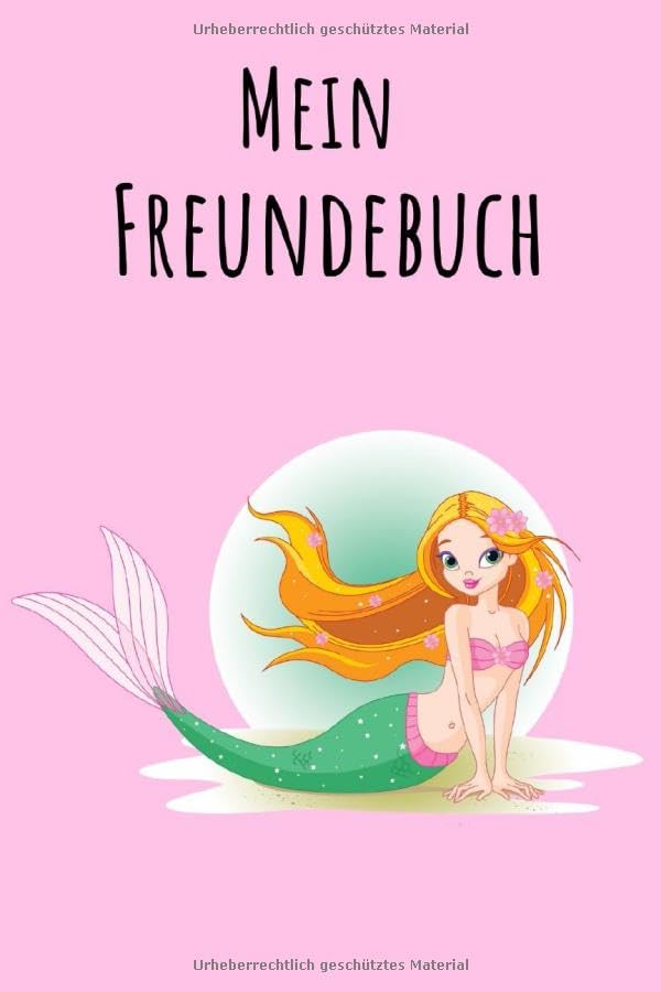 Mein Freundebuch: Meerjungfrau | Für Kinder zum Eintragen | Platz für 49 Freunde | DIN A5+ | Geschenkidee Books