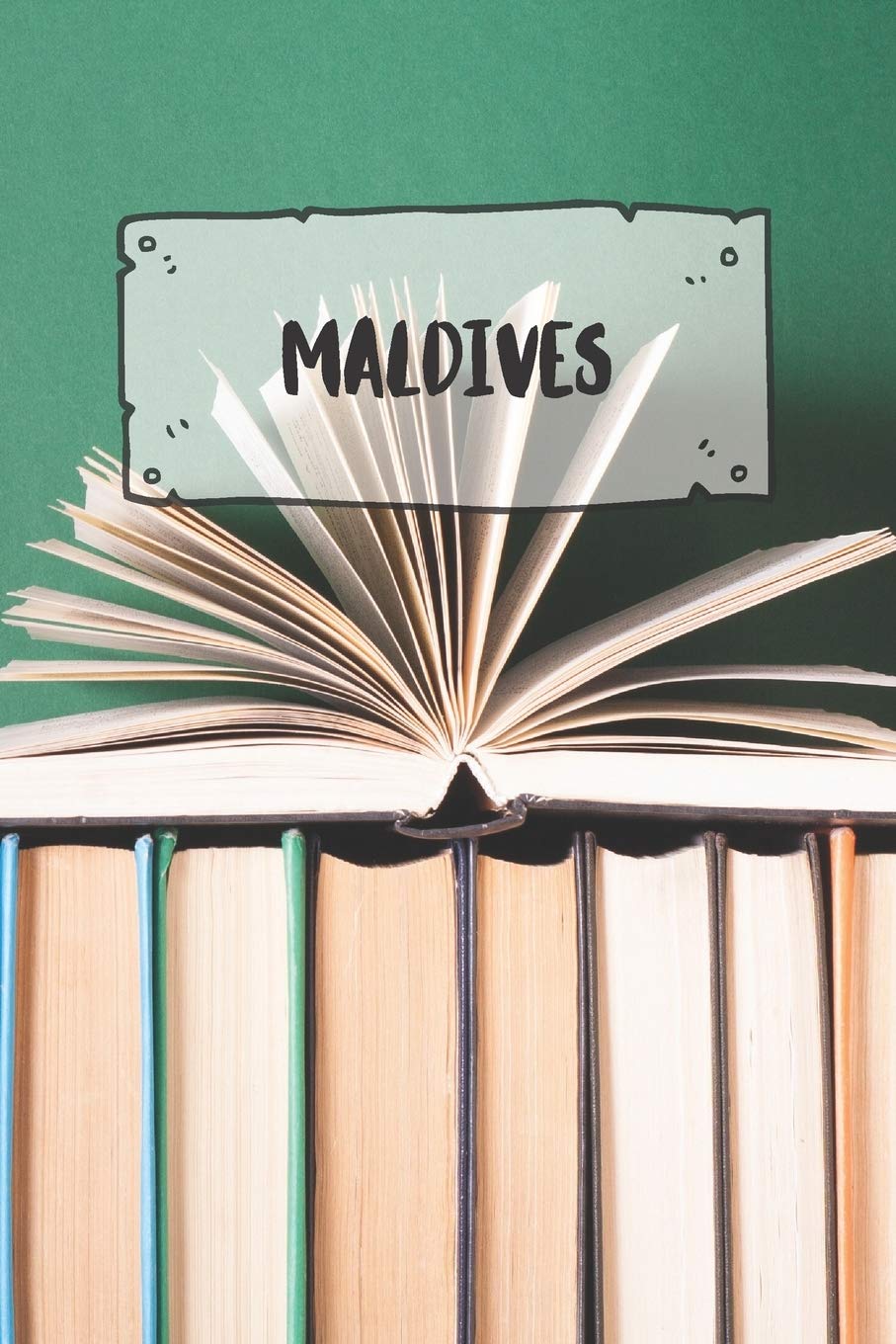 Maldives: Ruled Travel Diary Notebook or Journey Journal - Lined Trip Pocketbook for Men and Women with Lines Books