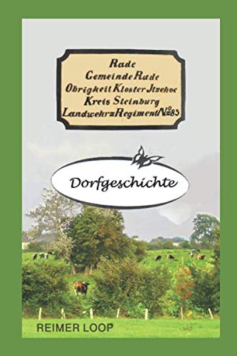 Dorfgeschichte: 'De Buurmeen Rad' Memories