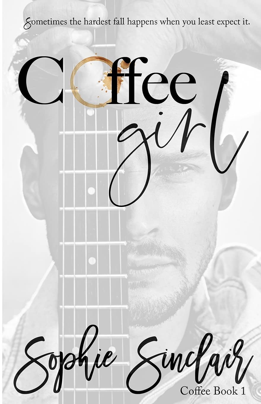 Coffee Girl (The Coffee Girl Series: A Rockstar Romance, Band 1) Contemporary literature