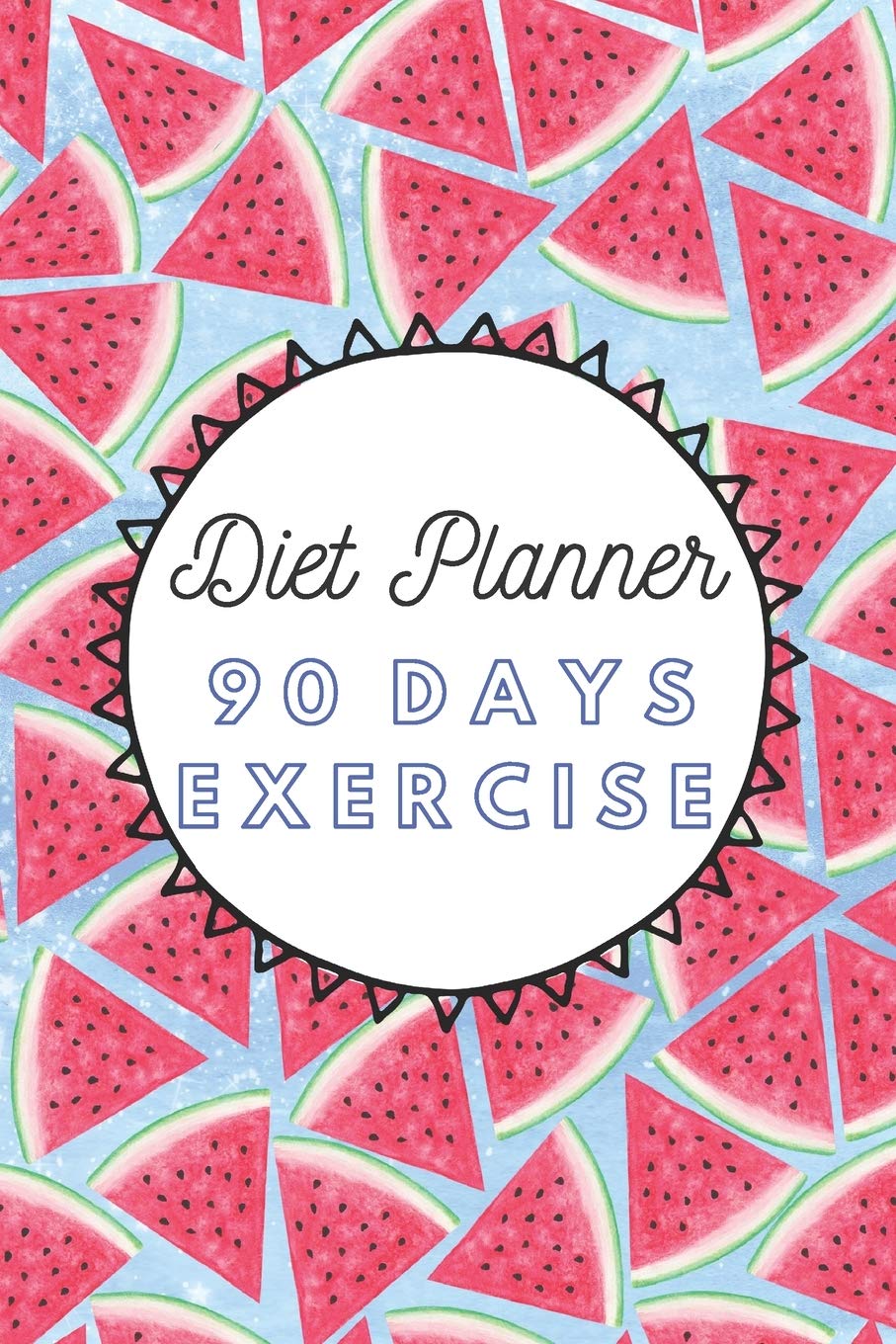 Diet Planner 90 Days Exercise: 3 Months Food Journal And Fitness Tracker ( Keep Record Daily Track Eating, Habits, Activity, Set Diet For Loss Weight ) book