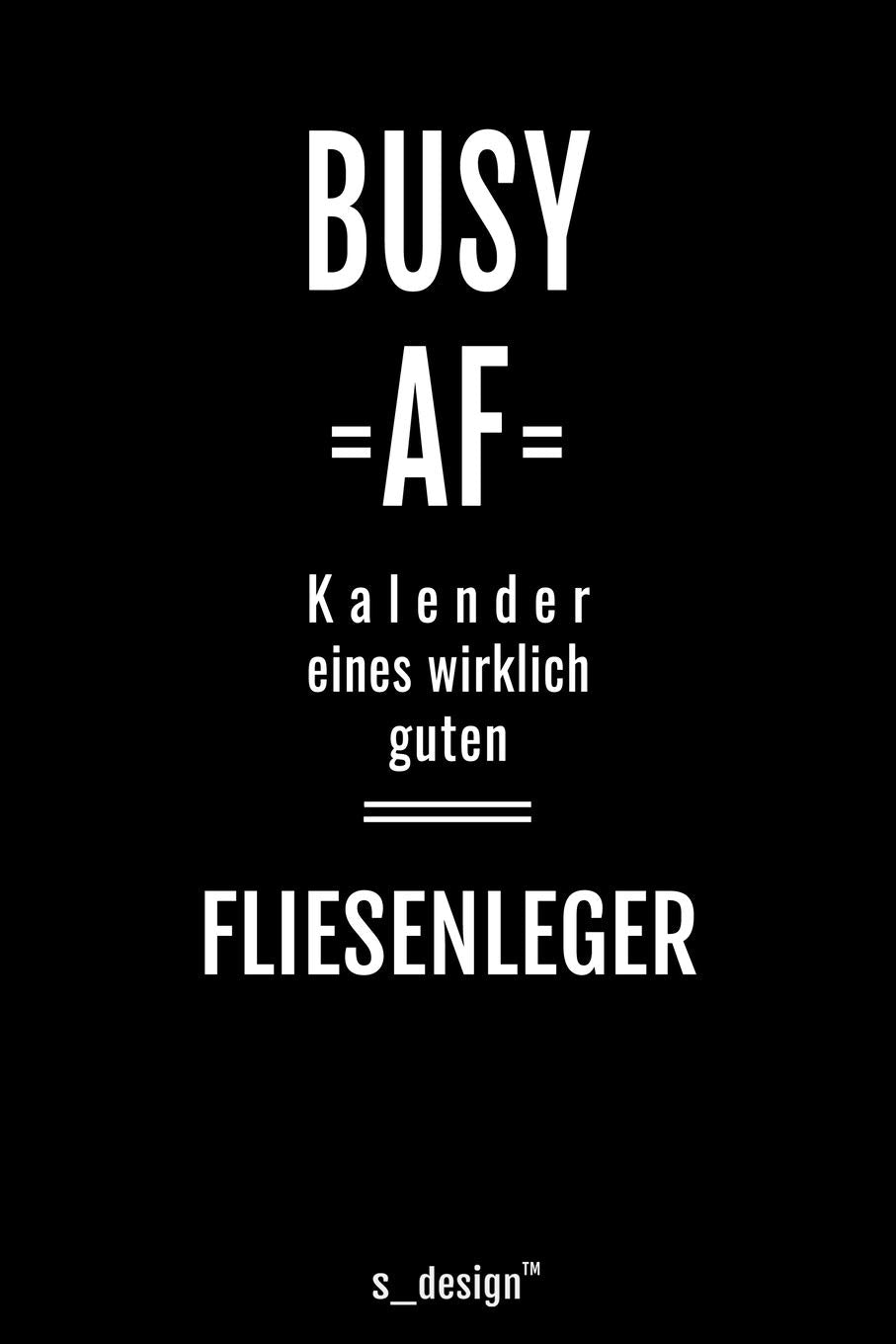 Kalender 2020 für Fliesenleger: Wochenplaner / Tagebuch / Journal für das ganze Jahr: Platz für Notizen, Planung / Planungen / Planer, Erinnerungen und Sprüche Politics & Society Books