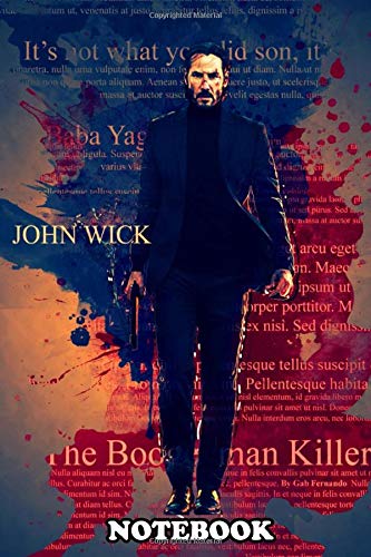 Notebook: John Wick Color Splash , Journal for Writing, College Ruled Size 6" x 9", 110 Pages Books