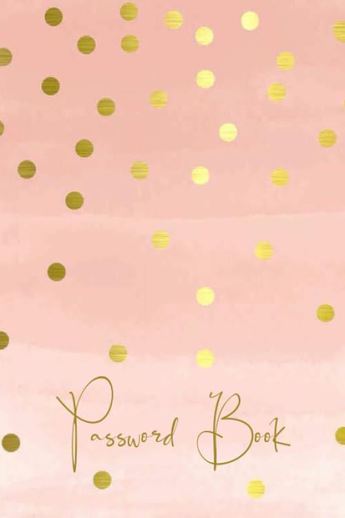 Password Book: Log book notebook & Internet address and password logbook with tabs size 6x9 . Polka Dots Cover Internet Organizer Notebook ( Usernames and Passwords Journal) Non-fiction