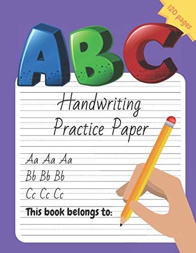 Handwriting Practice Paper: ABC Kids, Notebook with Dotted Lined Sheets for Kids, 120 pages, 8.5x11 inches Education & Training