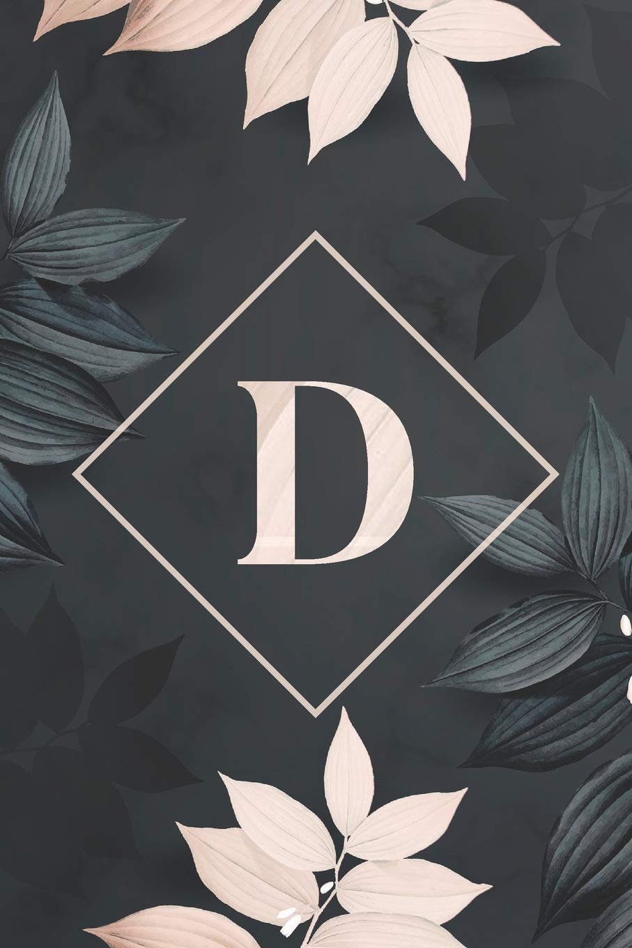 D: Letter D Notebook: D Monogram Notebook: Floral Monogrammed Gift for Boys, Girls, Men and Women (100 page, Lined, 6x9) Essays & Short Stories