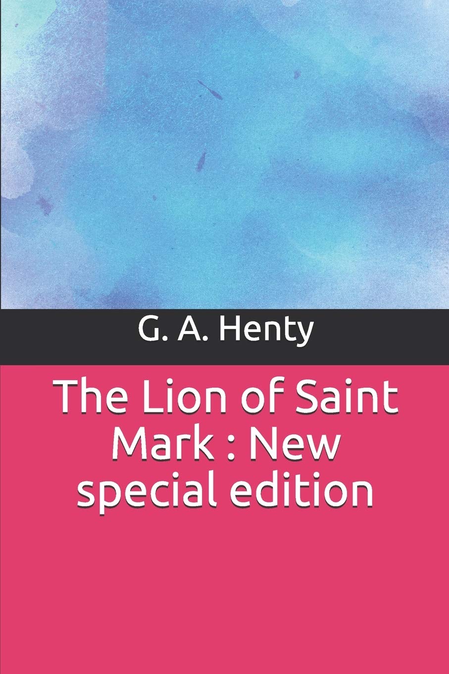 The Lion of Saint Mark: New special edition Classics