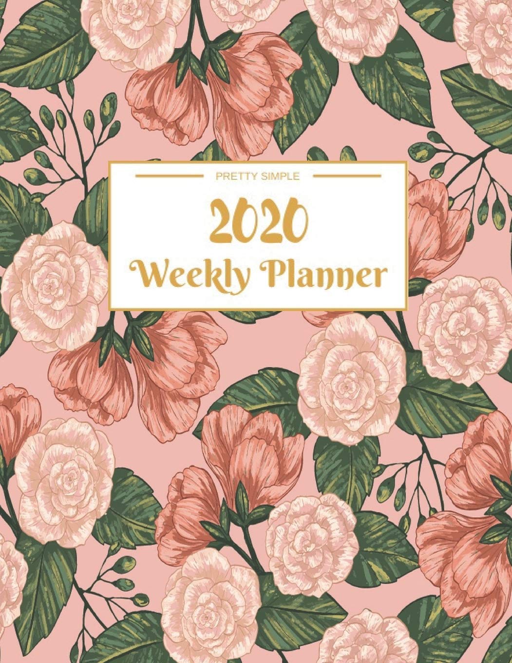 Weekly Planner 2020: Dated Calendar With To-Do List | 8.5 x 11 inches 120 pages Books