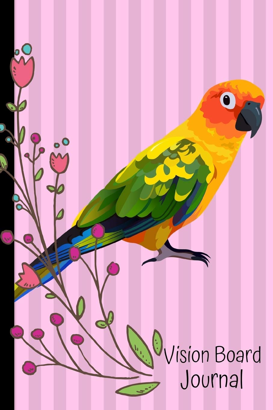 Vision Board Journal: 2020 Monthly Goal Planner Tracker Notebook Sun Conure Bird Pink Cover Health, Nutrition & Fitness