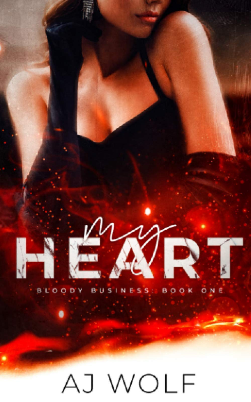 My Heart: A Mafia Romance (Bloody Business, Band 2) Eroticism