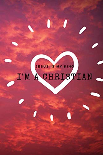 Christian "red" Notebook "I'm a christian" (100 pages, creative design, lined notebook, perfect for a gift, christian planner) JESUS IS MY KING Media & Communication