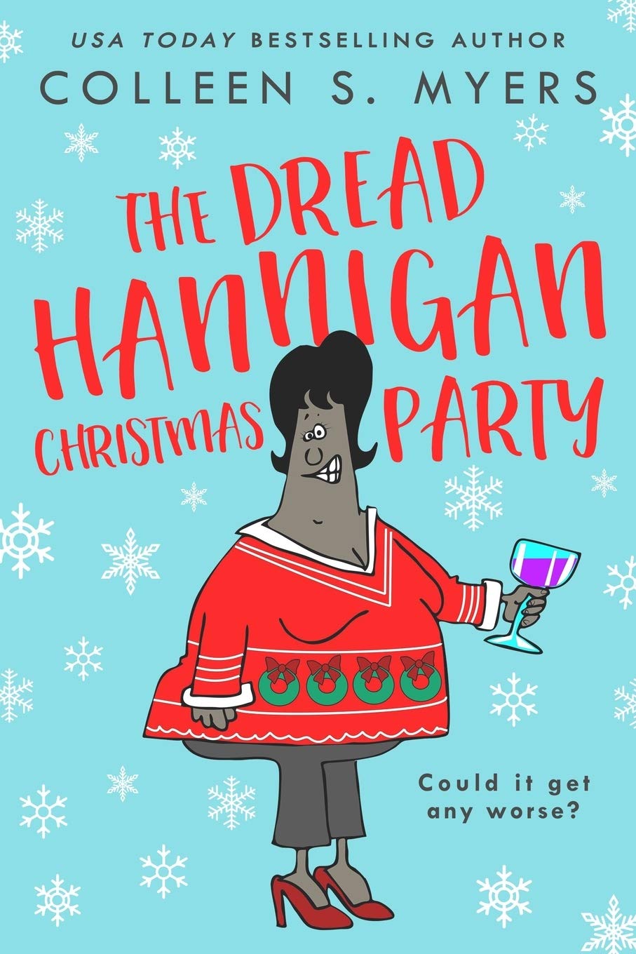 The Dread Hannigan Christmas Party: Could it get any worse? Humour & Satire