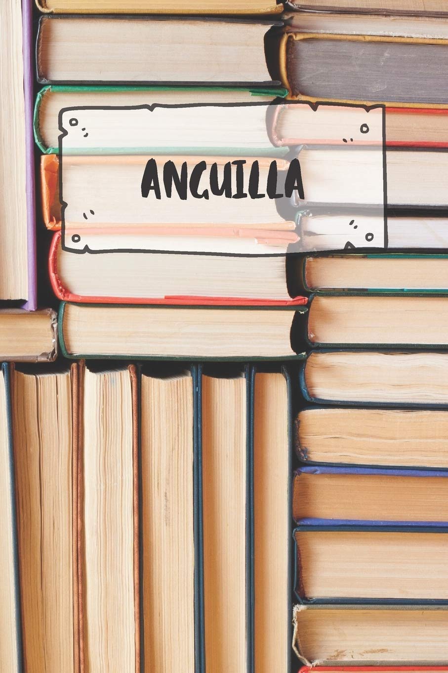 Anguilla: Ruled Travel Diary Notebook or Journey Journal - Lined Trip Pocketbook for Men and Women with Lines Books