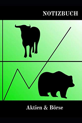 Notizbuch: Aktien & Börse Stock: Börsenjournal für Händler und Investoren, Strategien aufzeichnen und den Überblick über Ihre Handelshistorie behalten Business, Finance & Career