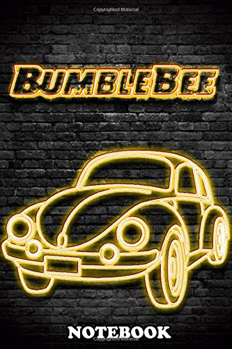 Notebook: Transformers Bumblebee , Journal for Writing, College Ruled Size 6" x 9", 110 Pages Books