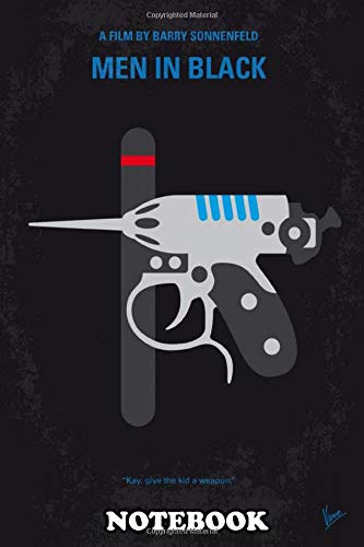 Notebook: No586 My Men In Black Minimal Movie Poster A Police Of , Journal for Writing, College Ruled Size 6" x 9", 110 Pages Books