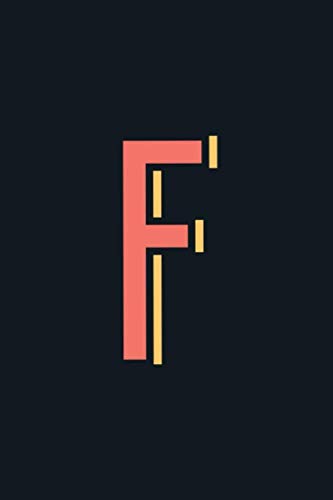 F: Monogram Initial Letter Personalized Black Lined Notebook. The Perfect Tool and Gift for Travellers, Artists, School and College Students who love to Doodle, Write, Journal, Sketch, and Draw Learning & Reference