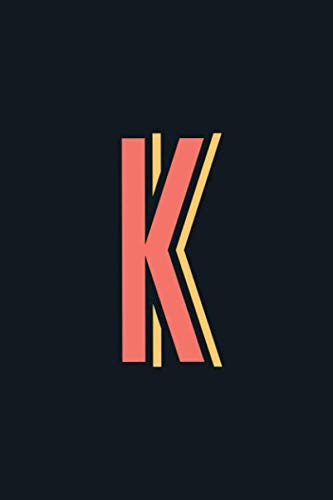 K: Monogram Initial Letter Personalized Black Lined Notebook. The Perfect Tool and Gift for Travellers, Artists, School and College Students who love to Doodle, Write, Journal, Sketch, and Draw Learning & Reference