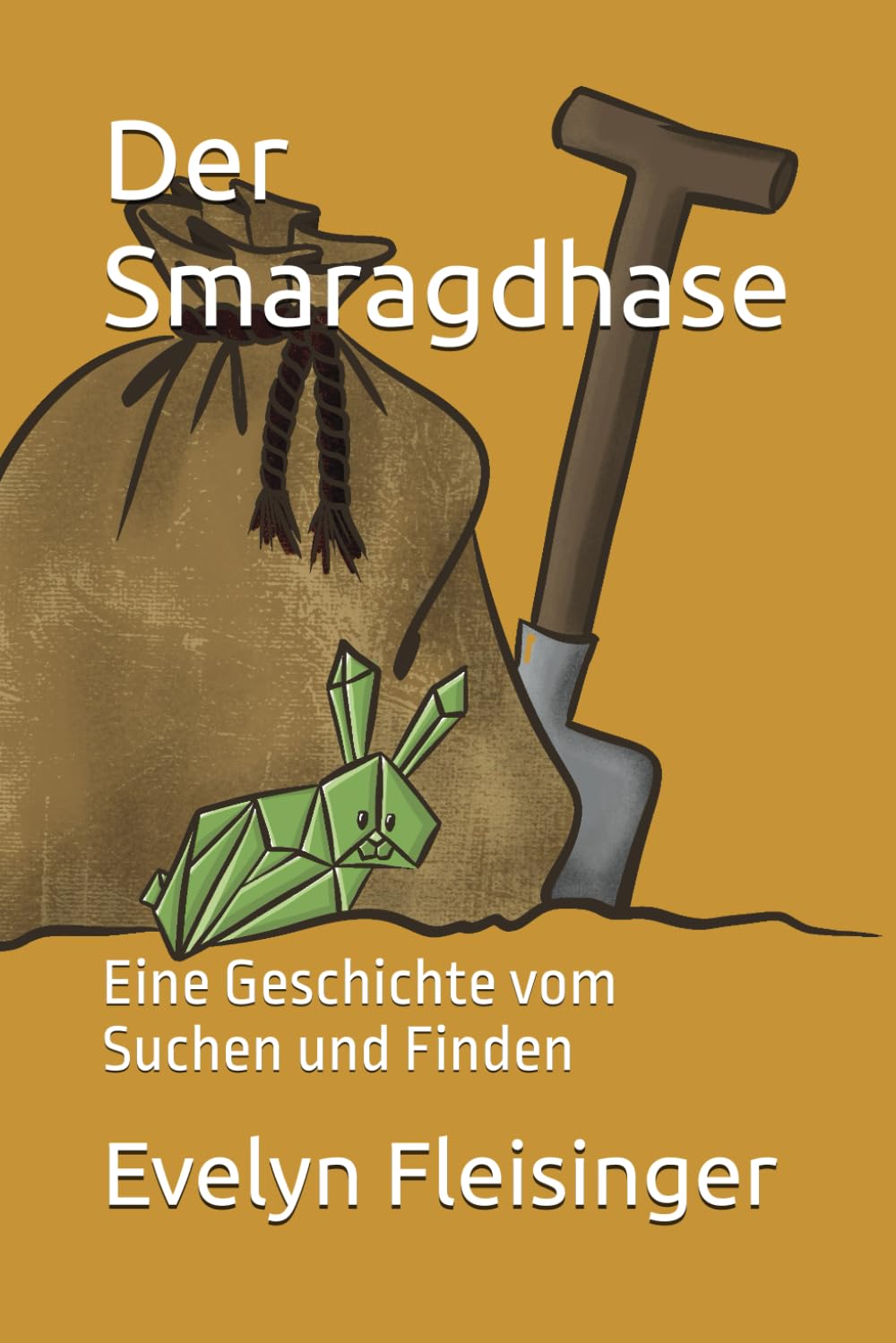 Der Smaragdhase: Eine Geschichte vom Suchen und Finden Novels & Short Stories