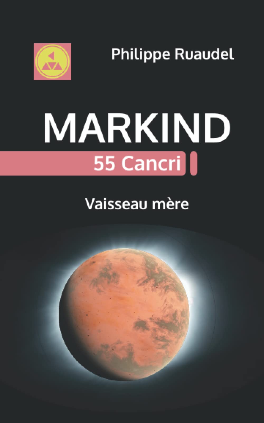 Markind 55 Cancri : Vaisseau mère (Saga Markind) Action & Adventure