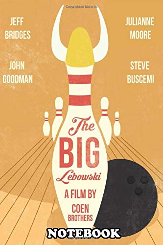 Notebook: The Big Lebowski Art Movie Inspired , Journal for Writing, College Ruled Size 6" x 9", 110 Pages Books