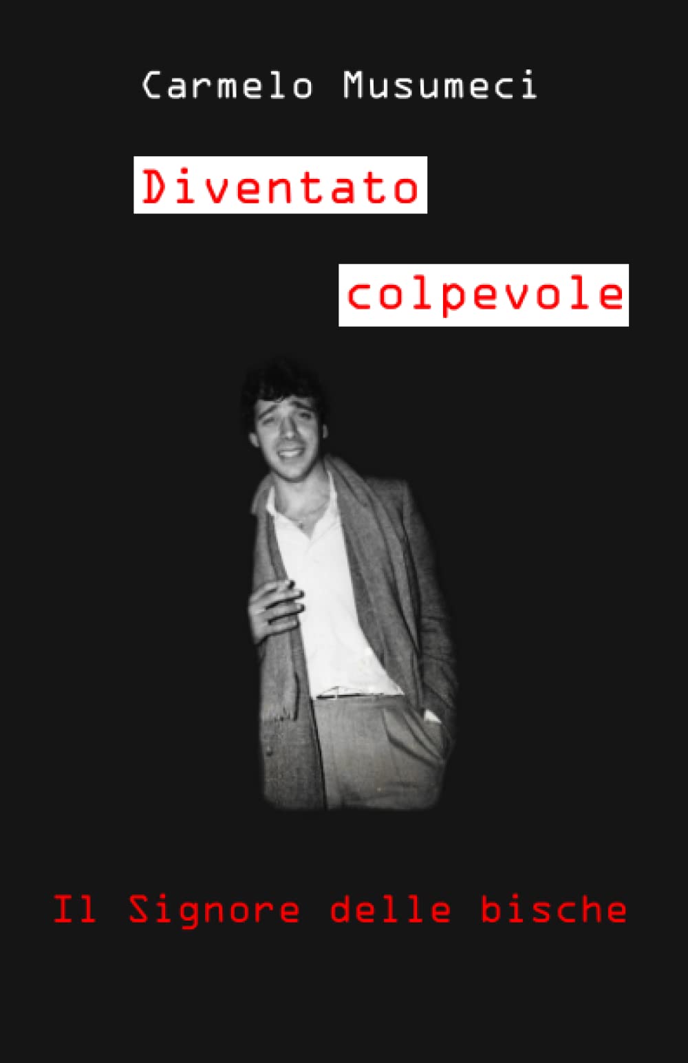 DIVENTATO COLPEVOLE: Il Signore delle bische (Trilogia) Politics & Society