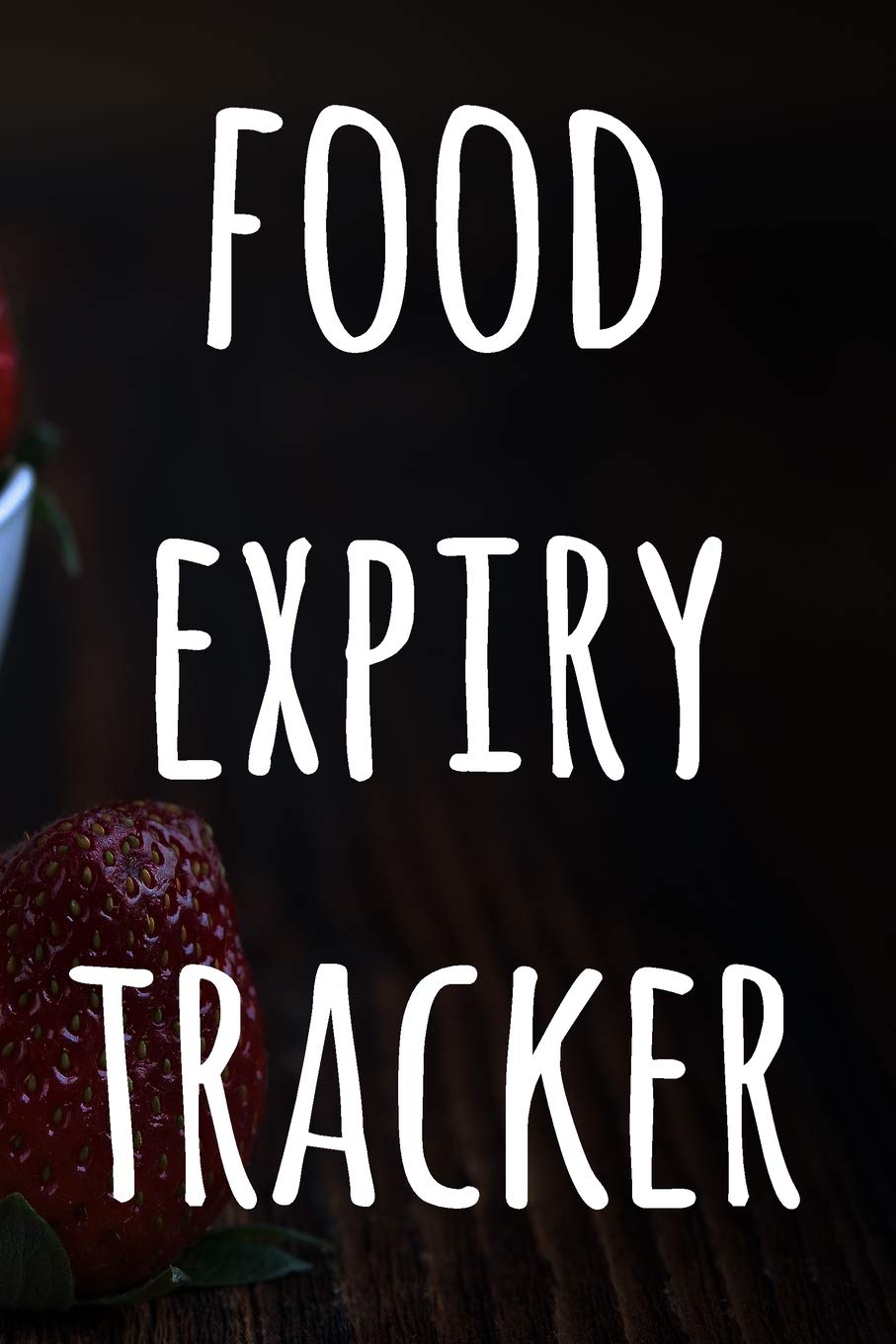 Food Expiry Tracker: Perfect gift for anyone who wants to save money AND food! Record the dates your food / drinks expire! Business, Finance & Career