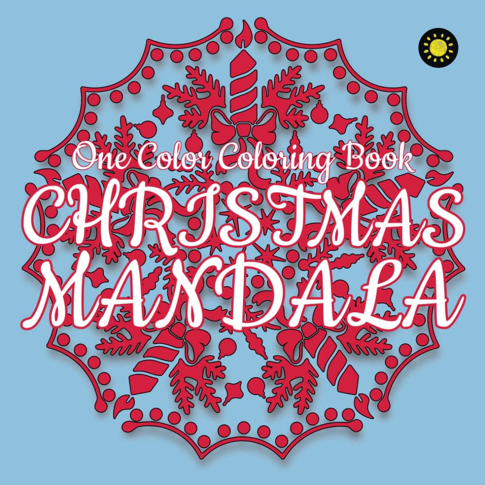 CHRISTMAS MANDALA Coloring Book (Can Use One Color): 3D Mosaic Coloring Book for Adults Relaxation and Stress Relief Religion & Esotericism