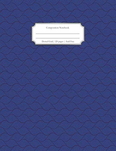 Composition Notebook: Dot Grid | Zen Japanese Pattern Design | Cobalt Blue | 120 pages | Acid Free White Paper | Large Letter Size 8.5" X 11" Film, Art & Culture