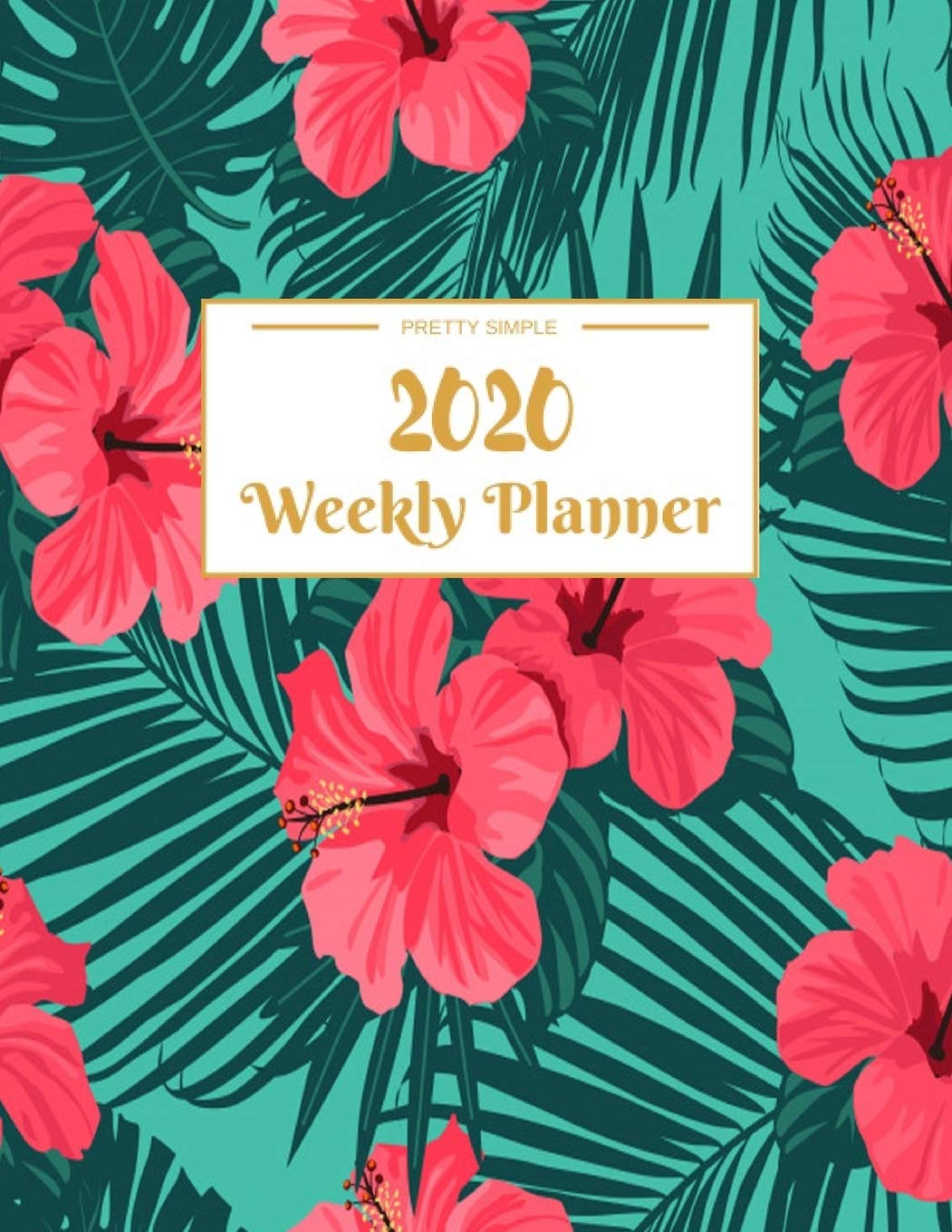 Weekly Planner 2020: Dated Calendar With To-Do List | 8.5 x 11 inches 120 pages Books
