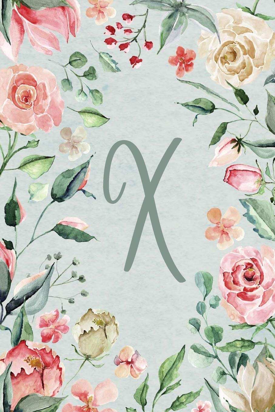 Notebook 6”x9” Lined, Letter/Initial X, Teal Pink Floral Design (Notebook 6”x9” Alphabet Series – Letter X, Teal Pink Floral Design, Band 24) Social Sciences